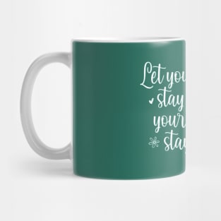 Let your dreams stay big and your worries stay small Positive Motivational And Inspirational Quotes Mug